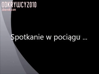 Spotkanie w pociągu ...